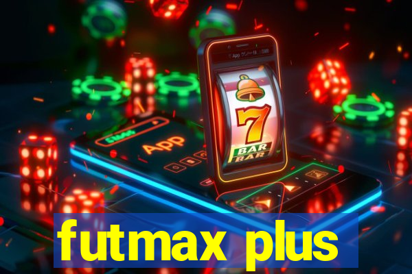 futmax plus